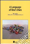 A language of one's own libro di Bruti Silvia Ferrari Roberta