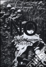 No alla grande guerra (1915-1918) libro