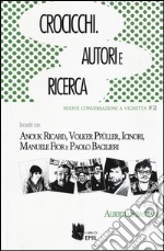 Crocicchi. Autori e ricerca libro