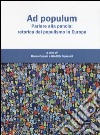 Ad populum. Parlare alla pancia: retorica del populismo in Europa libro