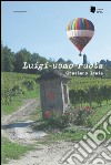 Luigi-uomo-ruota libro