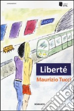 Liberté libro