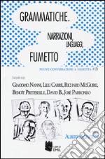 Grammatiche. Narrazioni, linguaggi, fumetto libro