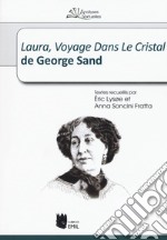 Laura, voyage dans le cristal de George Sand libro