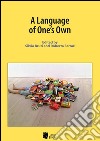 A language of one's own libro di Bruti Silvia Ferrari Roberta