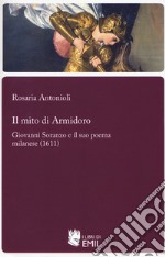 Il mito di Armidoro. Giovanni Soranzo e il suo poema milanese (1611)