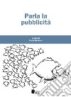 Parla la pubblicità libro