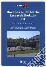 Horizons de recherche-Research horizons. Ediz. multilingue. Vol. 3 libro