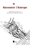 Raconter l'Europe libro