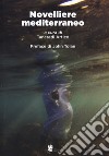 Novelliere mediterraneo libro