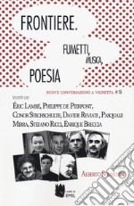 Frontiere, fumetti, musica, poesia libro