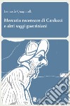 Mercutio recensore di Carducci e altri saggi guerriniani libro