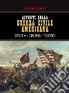 Appunti sulla Guerra civile americana. Storia, cinema, teatro libro di Jacurti Stefano