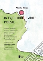 In equilibrio labile. Testo tedesco a fronte. Ediz. bilingue libro