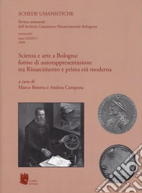 Schede umanistiche. Rivista annuale dell'Archivio Umanistico Rinascimentale Bolognese. Vol. 34/1 libro
