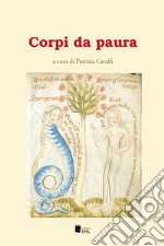 Corpi da paura libro