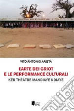 L'arte dei griot e le performance culturali