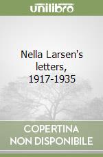 Nella Larsen's letters, 1917-1935