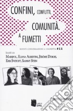 Confini, conflitti, comunità. A fumetti libro