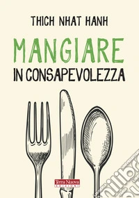 Mangiare in consapevolezza