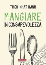 Mangiare in consapevolezza libro