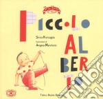 Piccolo Alberto. Ediz. a colori libro