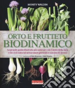 Orto e frutteto biodinamico libro