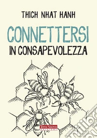 Connettersi in consapevolezza