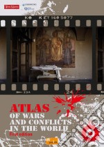 Atlas of wars and conflits in the world libro