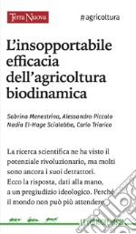 L'insopportabile efficacia dell'agricoltura biodinamica