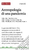 Antropologia di una pandemia libro