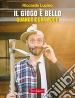 Il giogo è bello quando dura poco