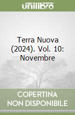 Terra Nuova (2024). Vol. 10: Novembre libro