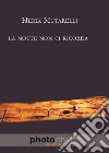 La notte non ci ricorda libro di Mutarelli Herik