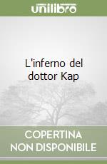 L'inferno del dottor Kap