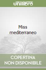 Miss mediterraneo libro