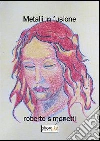 Metalli in fusione