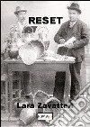 Reset libro di Zavattieri Lara