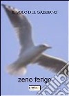 Il volo del gabbiano libro di Ferigo Zeno