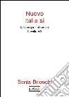 Nuovo Italia.sì. Italiano per stranieri. Livello A1 libro