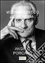 Alberto Moravia critico e saggista libro