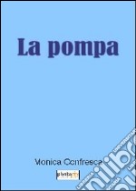 La pompa libro