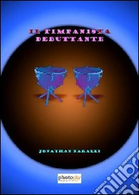 Il timpanista debuttante