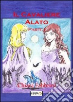 Il cavaliere alato (1) libro