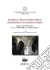 Materiali per lo studio storico archeologico di Quarto Flegreo. Carta archeologica dalla preistoria al tardo-antico libro