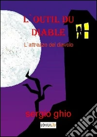 L'outil di diable (L'attrezzo del diavolo) libro