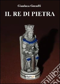 Il re di pietra