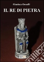 Il re di pietra libro