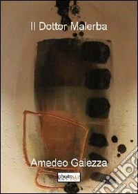 Il dottor malerba