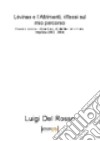 Lévinas e l'altrimenti, riflessi sul mio percorso. Diario filosofico. Letture di uno studente. Ediz. ampliata. Vol. 8: (2013-2014) libro di Del Rosso Luigi